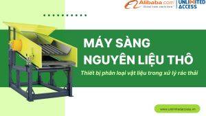 MÁY SÀNG NGUYÊN LIỆU THÔ
