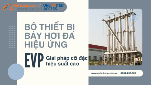 BỘ THIẾT BỊ BAY HƠI ĐA HIỆU ỨNG EVP