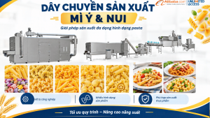 Dây chuyền máy sản xuất mì ống, nui tự động